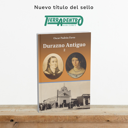 Tapa Durazno Antiguo Vol. 2 de Tierradentro Ediciones