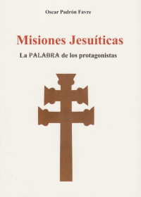 Libro Misiones Jesuíticas de Tierradentro Ediciones Uruguay