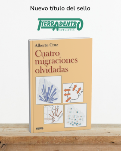 Tapa libro Cuatro Migraciones Olivdadas de Tierradentro Ediciones