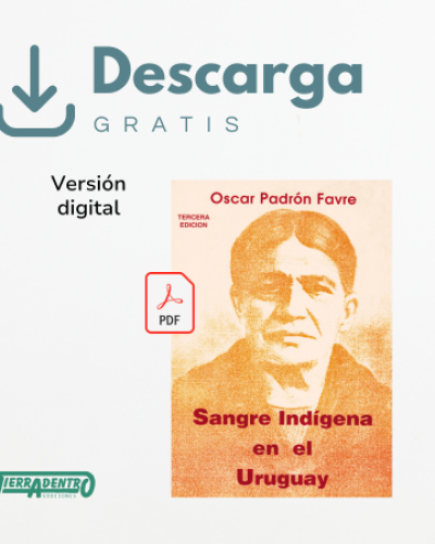 Sangre Indigena en el Uruguay PDF de Tierradentro Ediciones