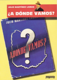 Libro ¿A dónde vamos? de Tierradentro Ediciones Uruguay