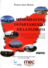 Libro Memorias del departamento de la Florida de Tierradentro Ediciones Uruguay