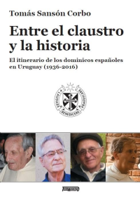 Entre el claustro y la historia