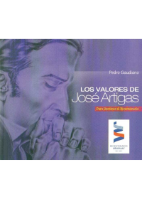 Libro Los valores de Artigas para iluminar el Bicentenario de Tierradentro Ediciones Uruguay
