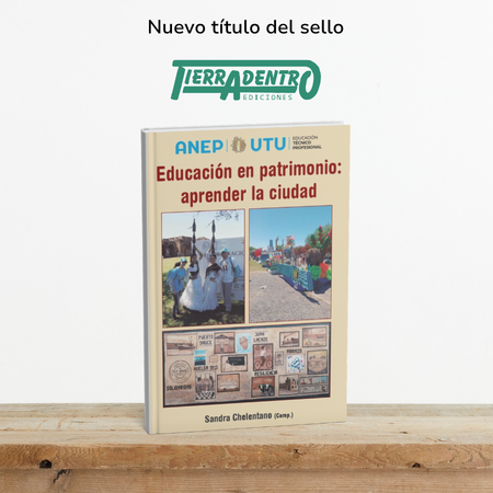 Educación en patrimonio: aprender la ciudad de Tierradentro Ediciones