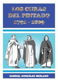 Libro Los Curas del Pintado 1791-1809 de Tierradentro Ediciones Uruguay