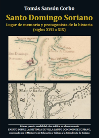Libro Santo Domingo Soriano de Tierradentro Ediciones Uruguay