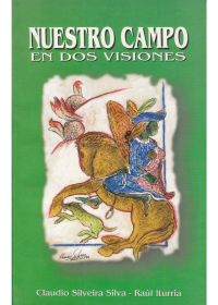 Libro Nuestro campo en dos visiones de Tierradentro Ediciones Uruguay